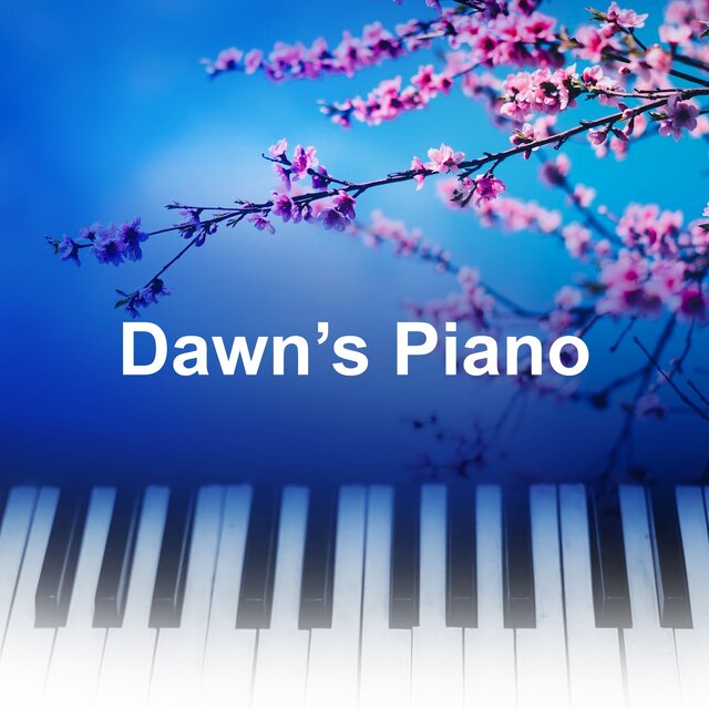 Dawn’s Piano