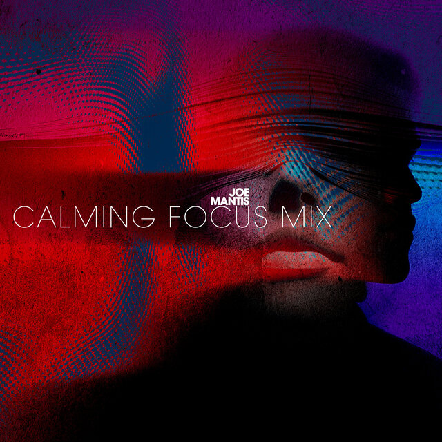 Calming Focus Mix