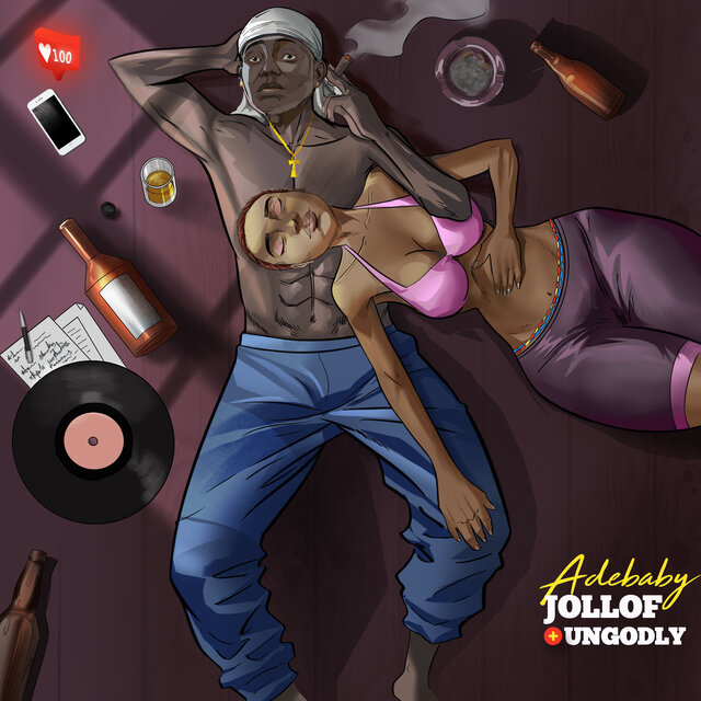 Ungodly / Jollof