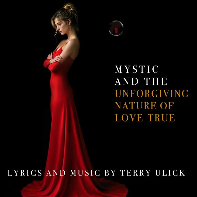Mystic and the Unforgiving Nature of Love True
