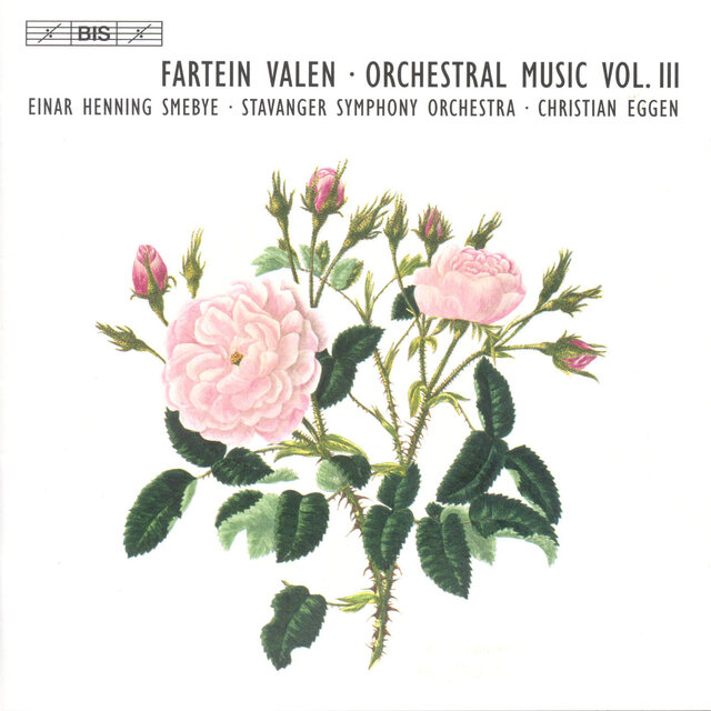 Valen, F.: Orchestral Music, Vol. 3  - Symphony No. 4 / Piano Concerto / Kirkegarden Ved Havet