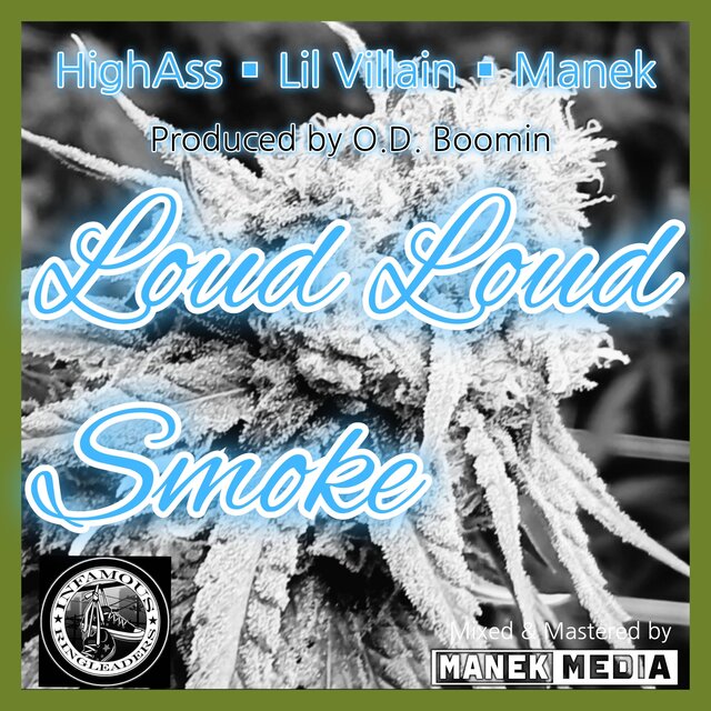 Loud Loud Smoke