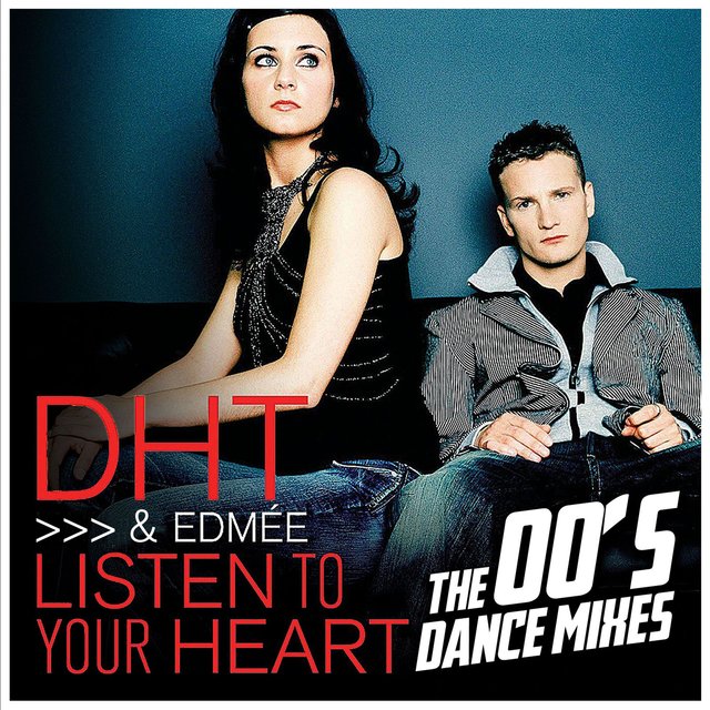 Listen to Your Heart(The 00's Dance Mixes)
