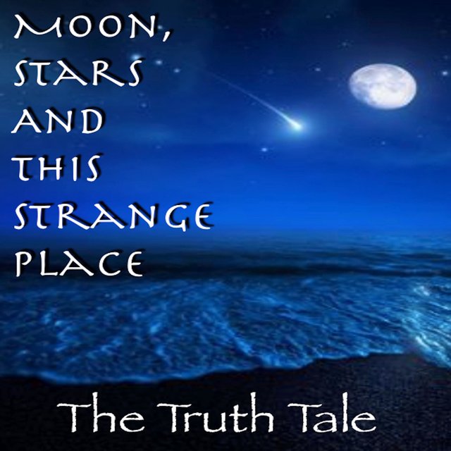 Moon, Stars and This Strange Place