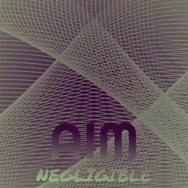 Aim Negligible