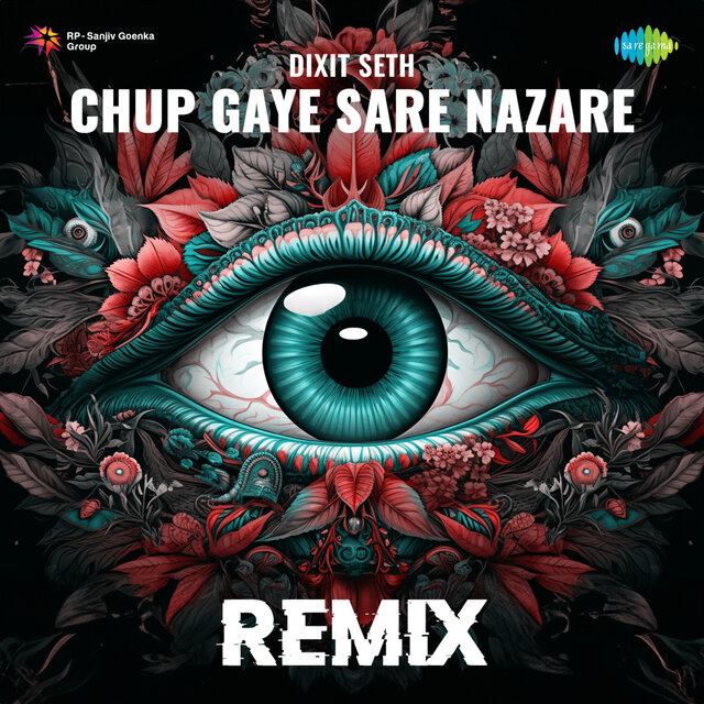 Chup Gaye Sare Nazare (Remix)