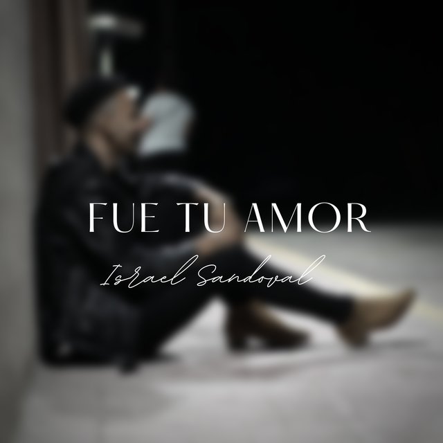 Fue tu amor