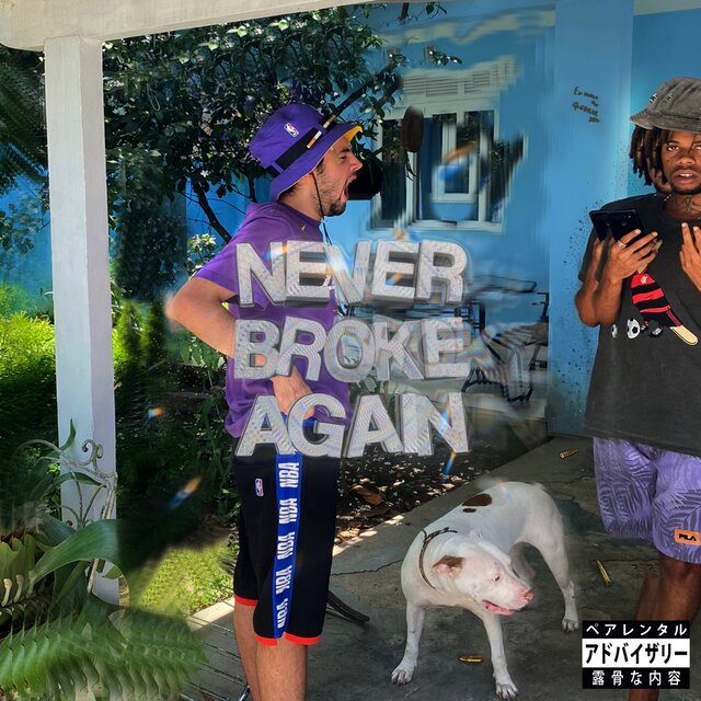Never Broke Again