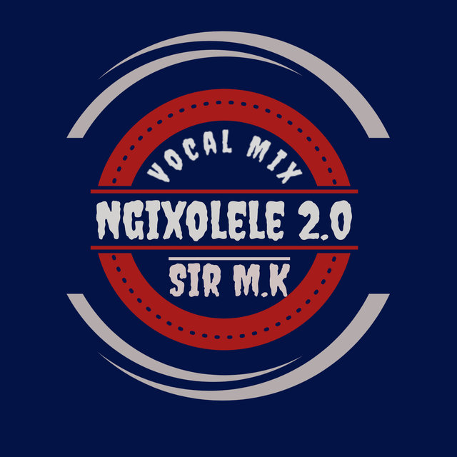 Ngixolele 2.0 (Vocal Mix)