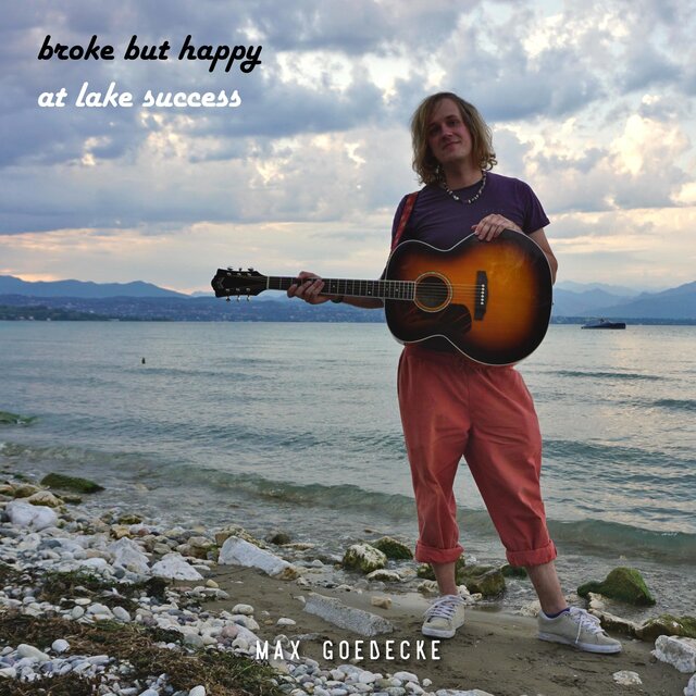 Broke But Happy (At Lake Success)