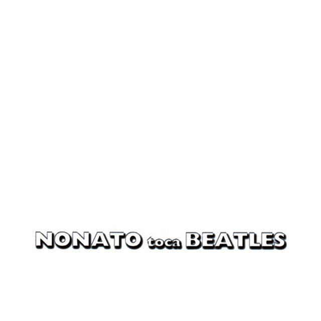 Nonato Toca Beatles