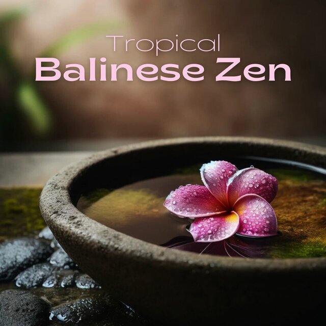 Tropical Balinese Zen: Essence of Relaxation, Indonesian Massage Journeys for Rejuvenation and Calming the Soul