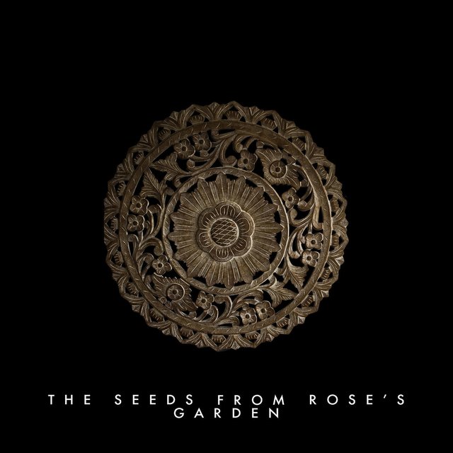 The Seeds from Rose's Garden (Remastered)