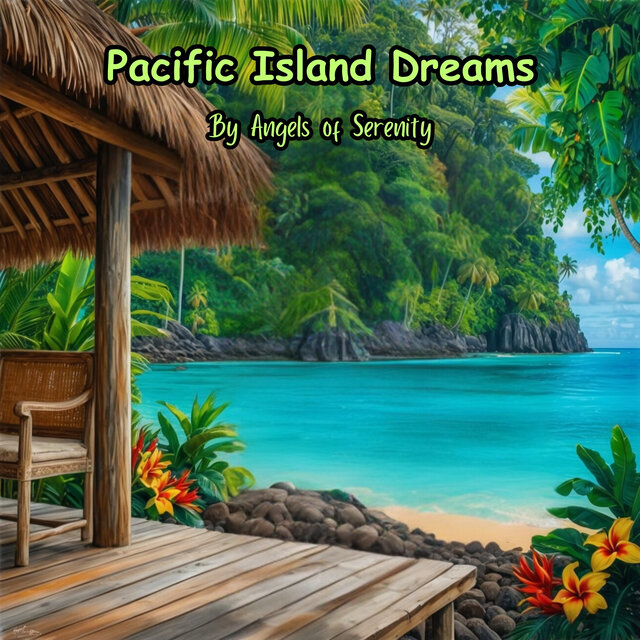 Pacific Island Dreams
