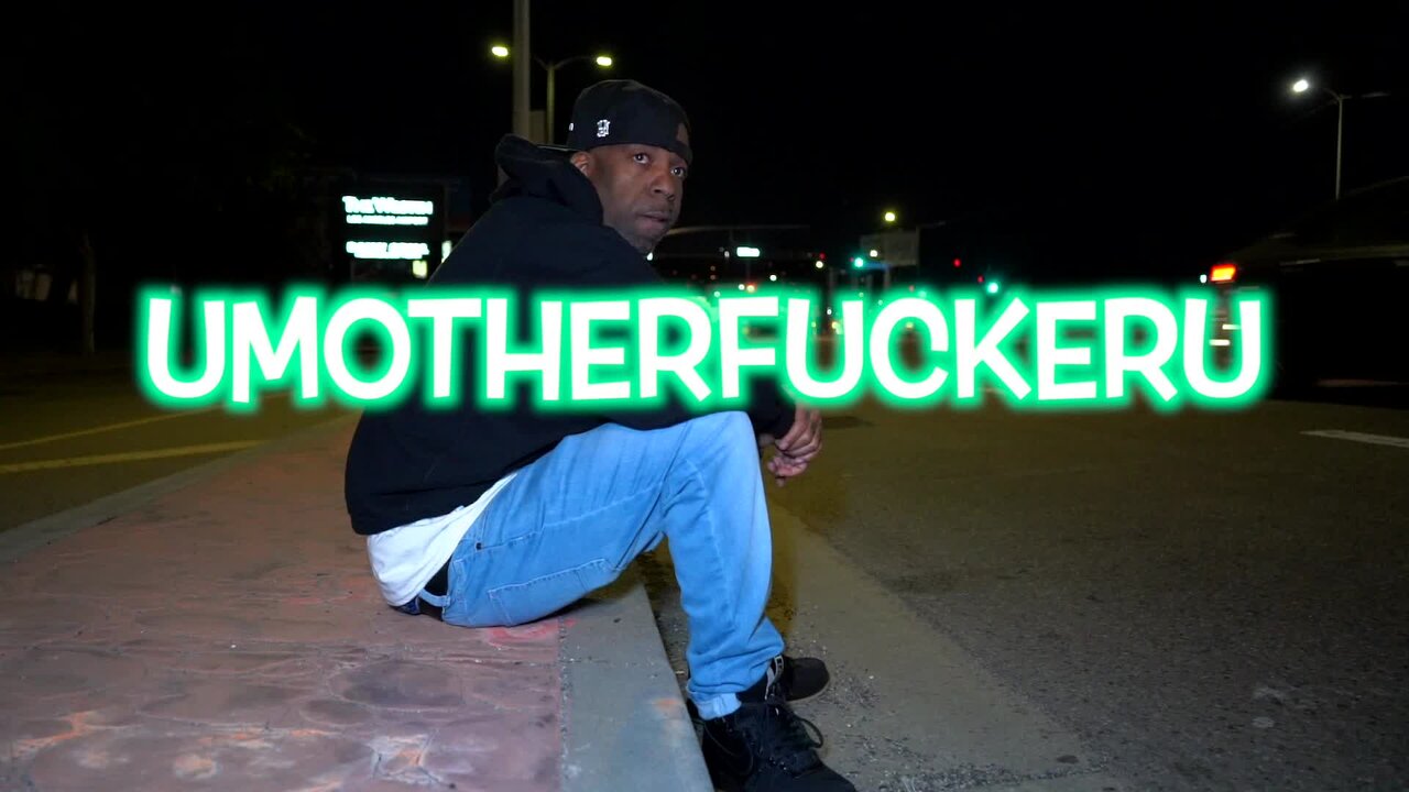UMotherfuckerU (Official Video)