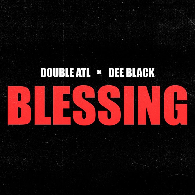 Blessing (feat. Dee Black)
