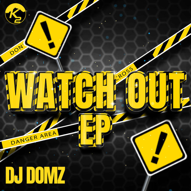 Watch Out E.P.