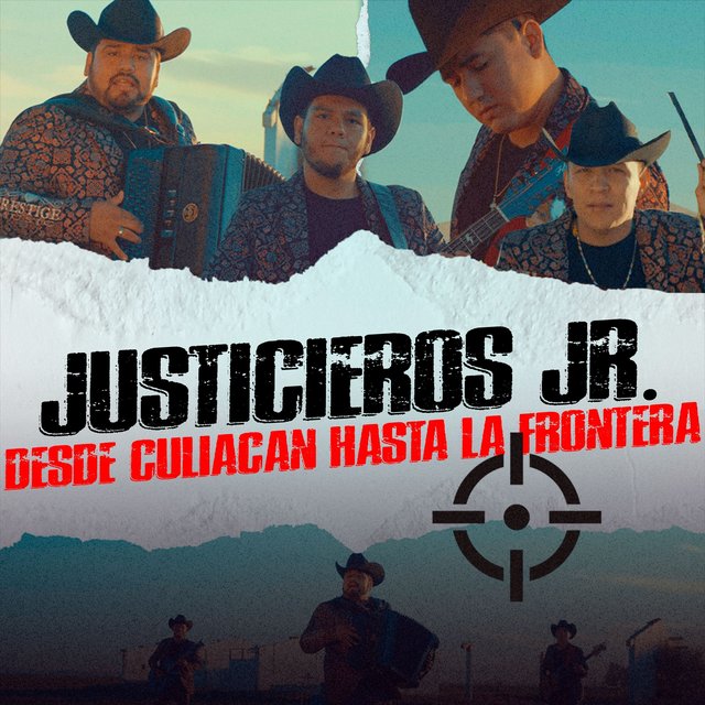 Desde Culiacán Hasta la Frontera