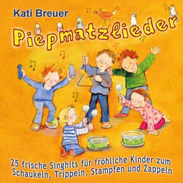 Piepmatzlieder - 25 frische Singhits für fröhliche Kinder zum Schaukeln, Trippeln, Stampfen & Zappeln