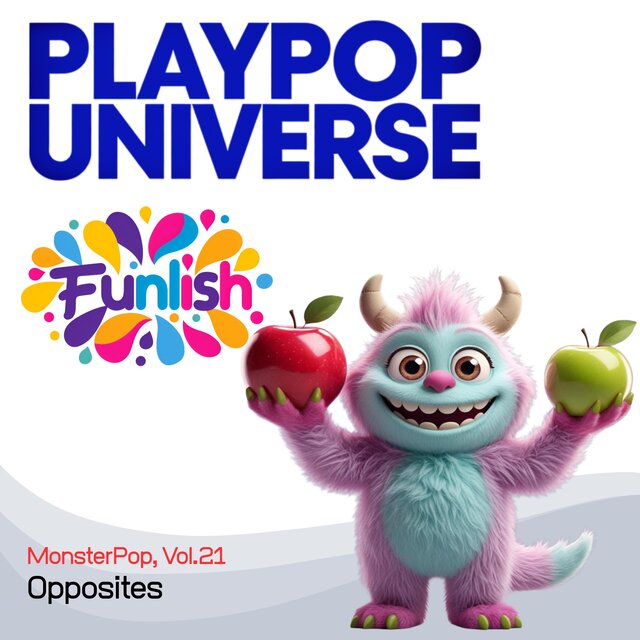 PlayPop Universe: Funlish – MonsterPop, Vol.21 – Opposites