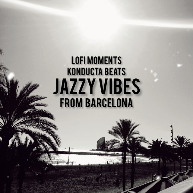 Jazzy Vibes From Barcelona