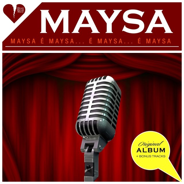 Maysa é Maysa... é Maysa, é Maysa (Original Album Plus Bonus Tracks 1959)