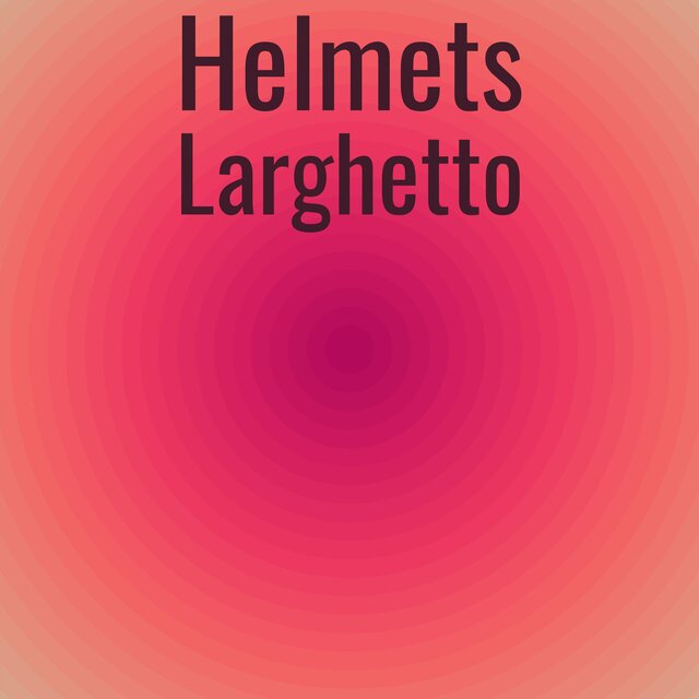 Helmets Larghetto