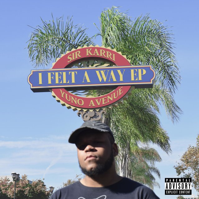 I Felt A Way EP