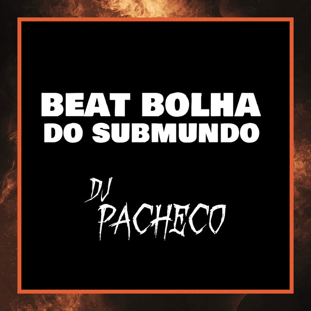 BEAT BOLHA DO SUBMUNDO