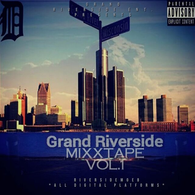 Grand Riverside Mixxtape, Vol. 1