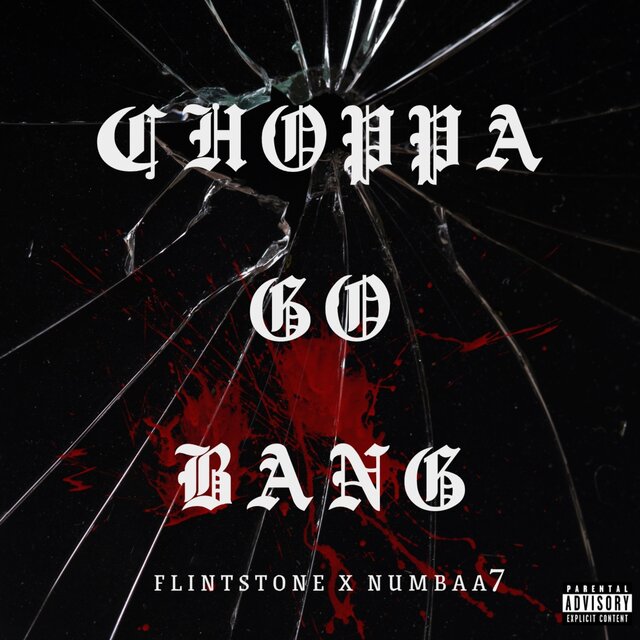 Choppa Go Bang