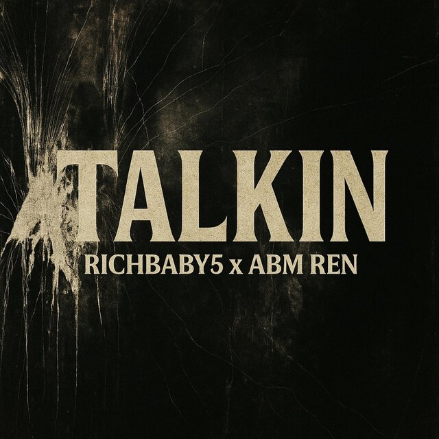 TALKIN (feat. RICHBABY5)