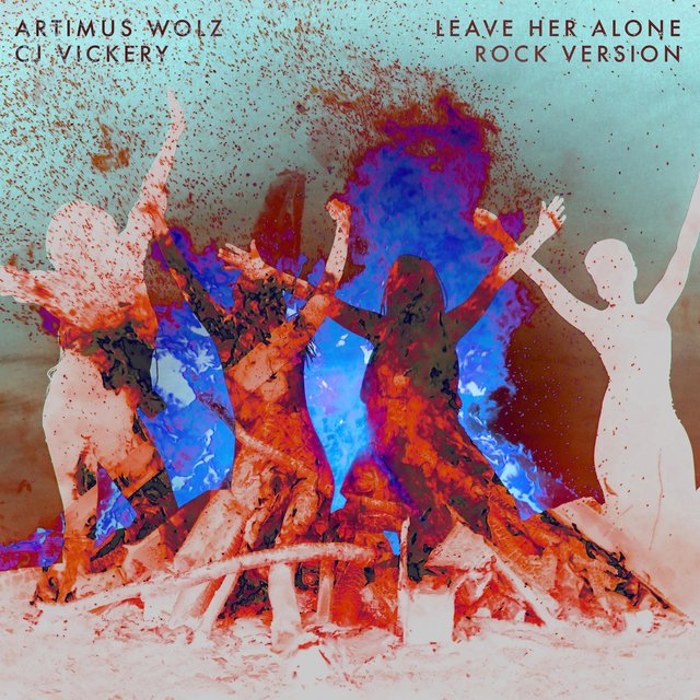 Leave Her Alone (CJ Vickery Remix)