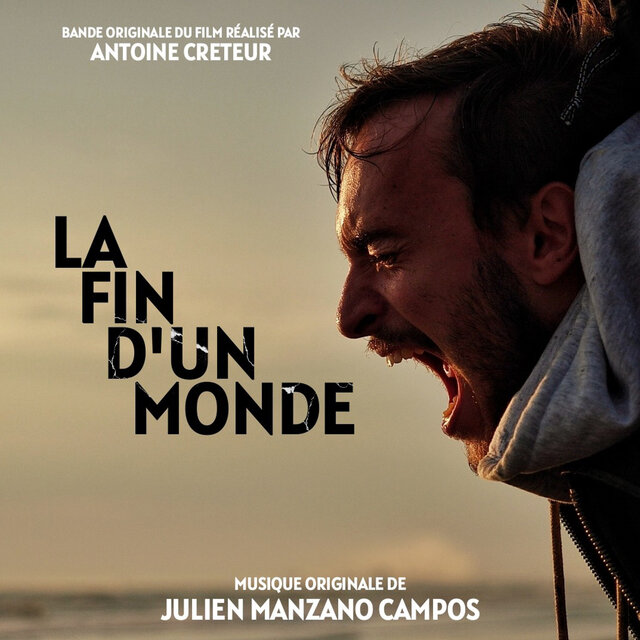 La fin d'un monde (bande originale du film)