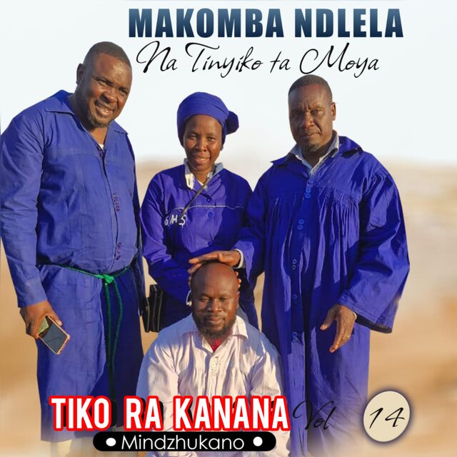 Makomba Ndlela na Tinyiko ta Moya (Mindzhukano) vol 14 new