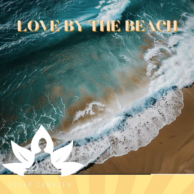 Love by the Beach: Destress