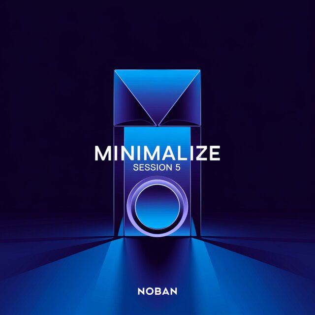 Minimalize Session 5