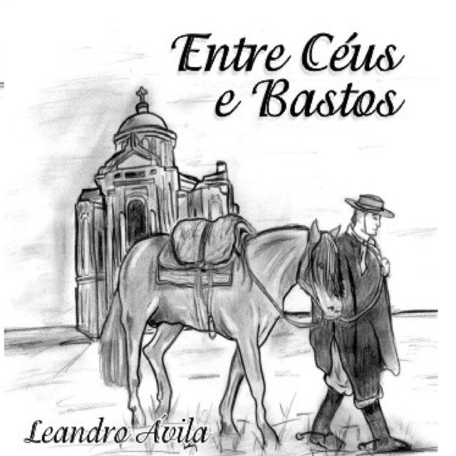 Entre Céus e Bastos