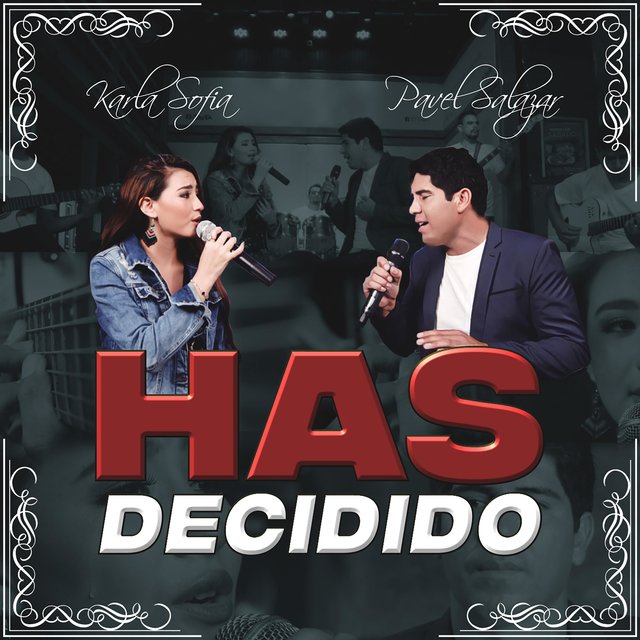 Has Decidido (feat. Karla Sofia) 