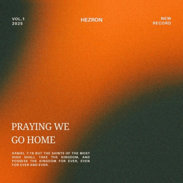 Praying We Go Home