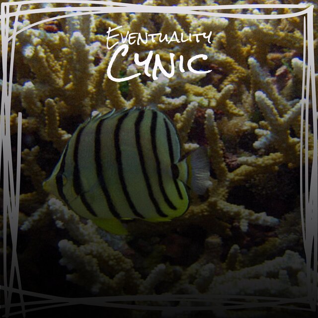 Eventuality Cynic