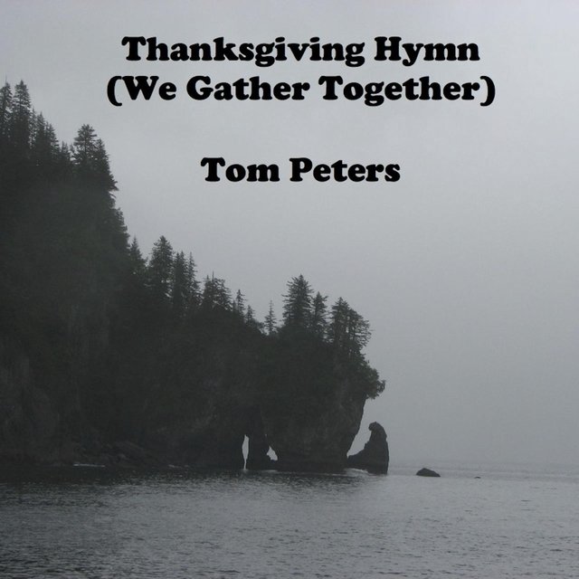 Thanksgiving Hymn (We Gather Together)