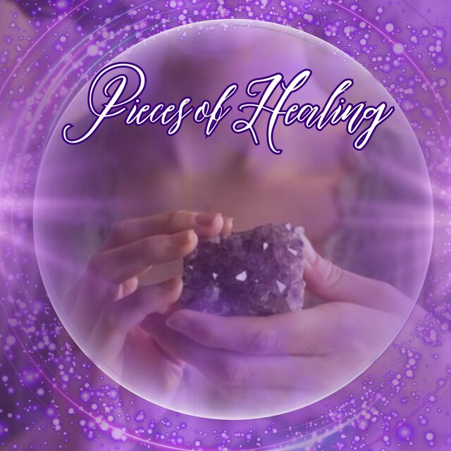 Pieces of Healing