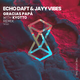 Gracias Papà (KYOTTO Remix)