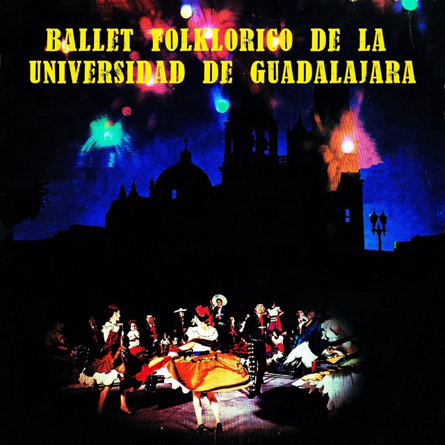 Ballet Folklorico de la Universidad de Guadalajara