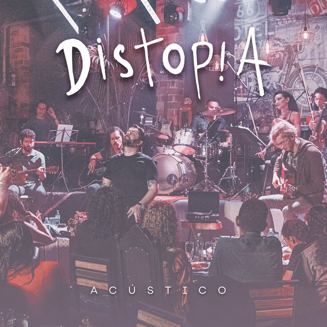 Distopia (Acústico Ao Vivo)