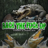 Back the Fuck Up