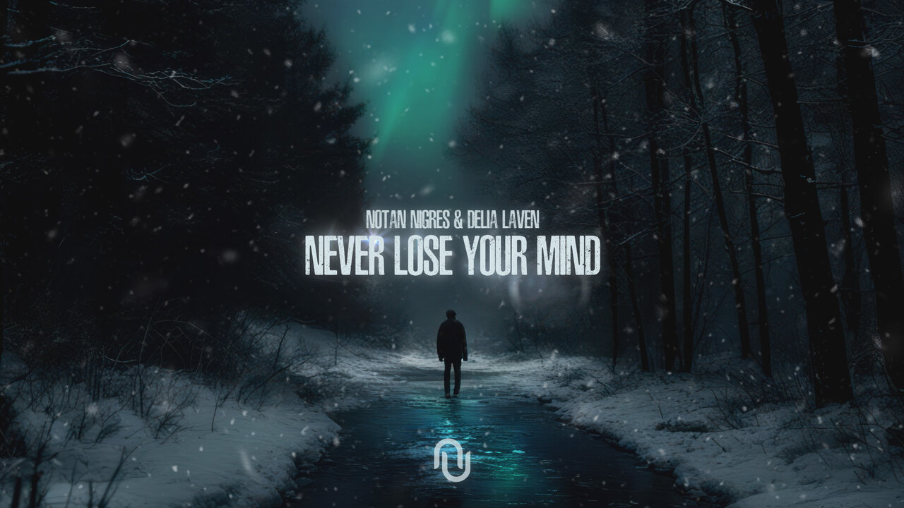 Never Lose Your Mind (Lyric Video)