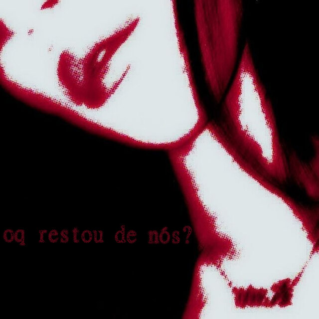 Oq Restou de Nós?