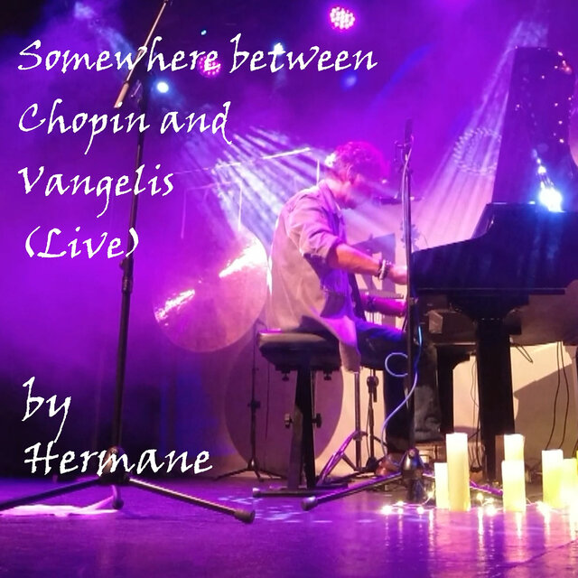 Somewhere Between Chopin and Vangelis (Live)